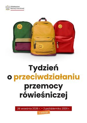 Plakat przedstawiający tydzień o przeciwdziałaniu przemocy rówieśniczej